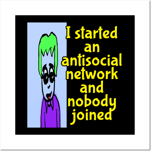 antisocial network tee Wall Art by Ray Nichols